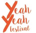 Yeah Yeah Festival